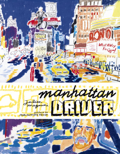 Couverture de l'album BD _Manhattan Driver_ de Julien Magnani.jpg (87 KB)
